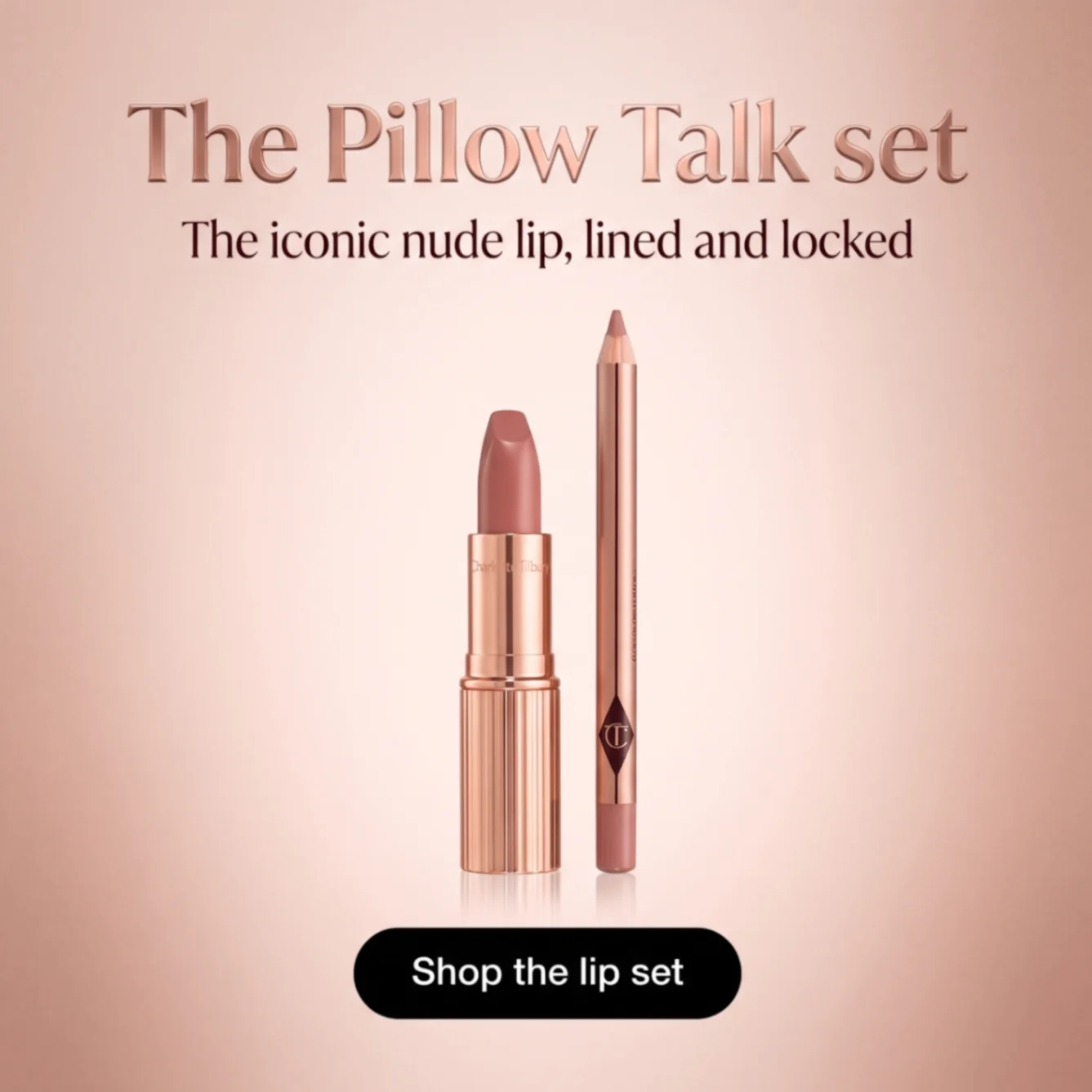 Charlotte Tilbury Pillow Talk lip set offer ad