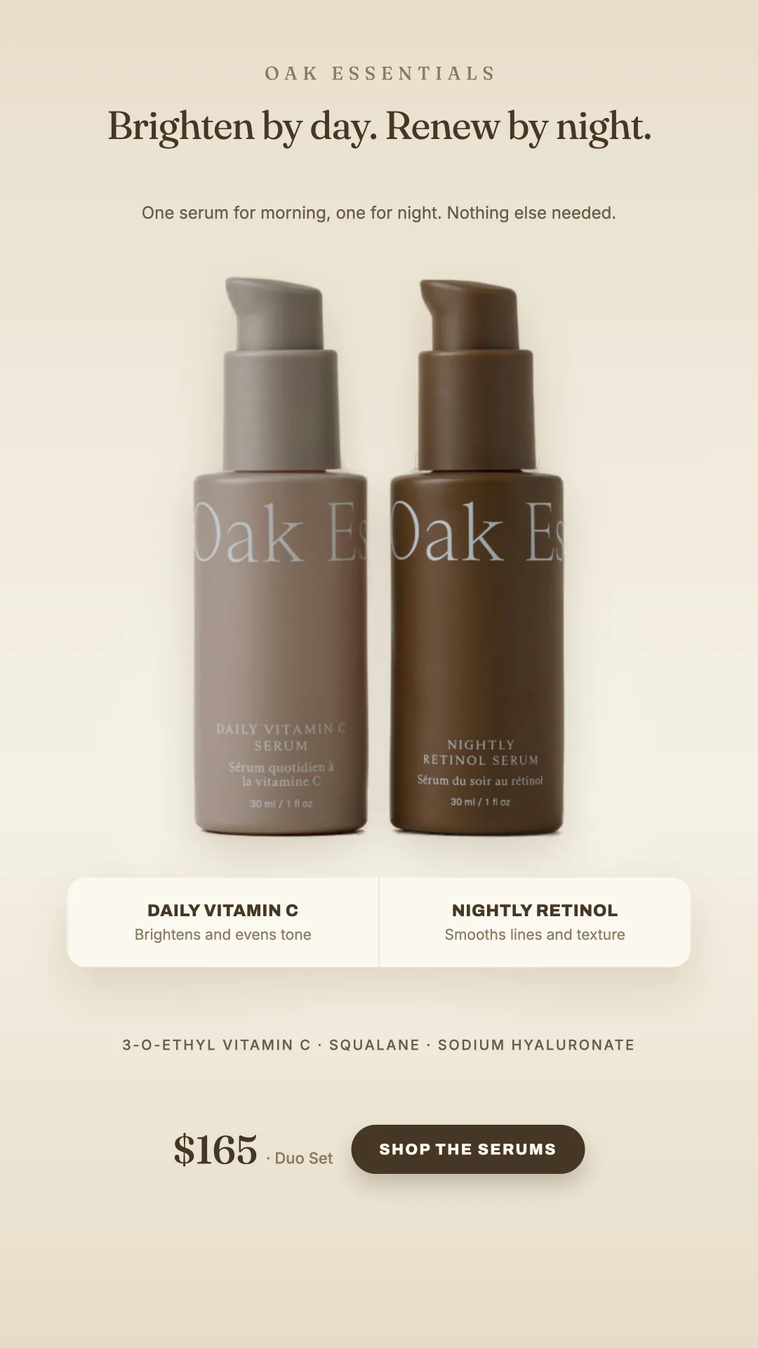 Oak Essentials serum duo ad, brighten by day renew by night