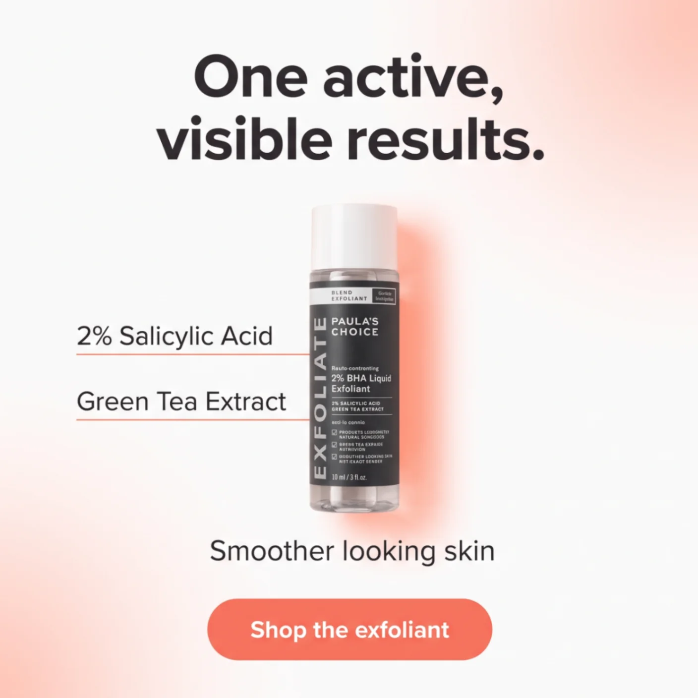 Paula's Choice one active visible results ingredient ad
